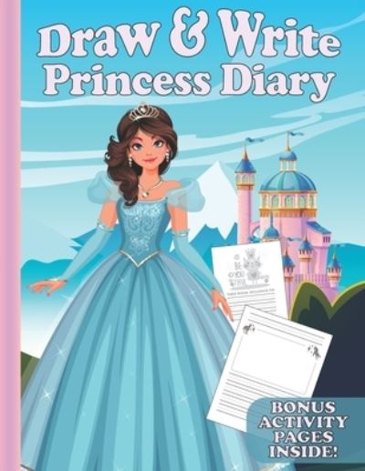 Cover for Kass Carson · Draw &amp; Write Princess Diary (Paperback Book) (2021)