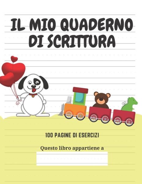 Cover for Edizioni Per Bambini Creativi · Il Mio Quaderno Di Scrittura (Paperback Book) (2020)