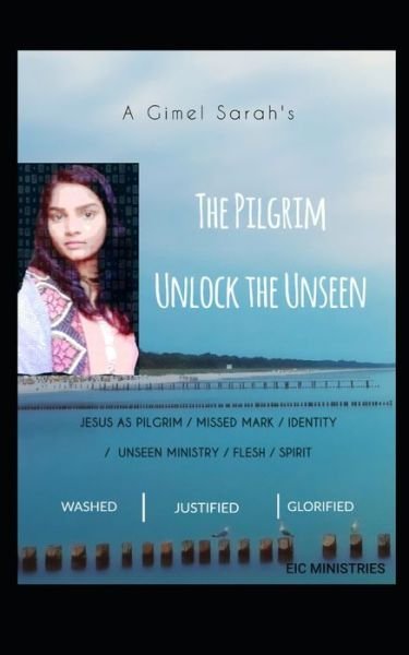 Cover for Gimel Sarah · Gimel Sarah's The Pilgrim Unlock the Unseen (Pocketbok) (2020)