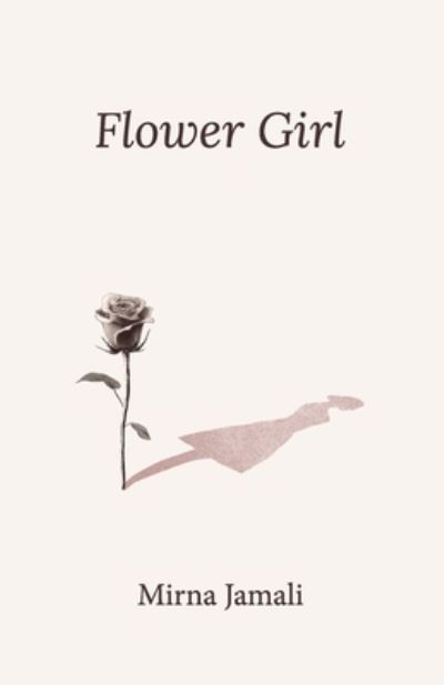 Cover for Mirna Jamali · Flower Girl (Paperback Book) (2020)