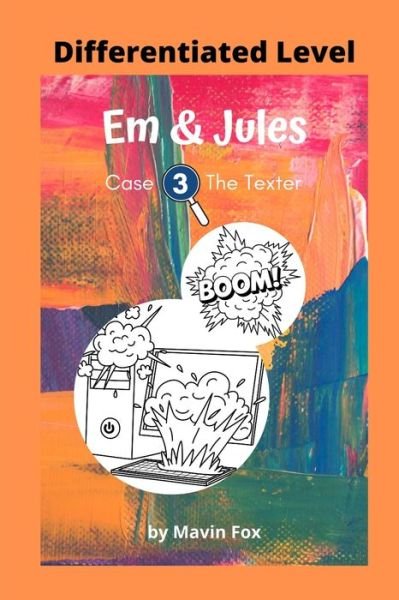 Cover for Mavin Fox · Em &amp; Jules Case 3 - The Texter (Paperback Book) (2020)