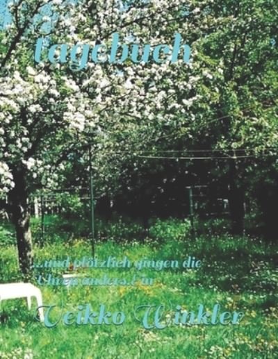 Cover for Veikko Winkler · Tagebuch (Pocketbok) (2020)