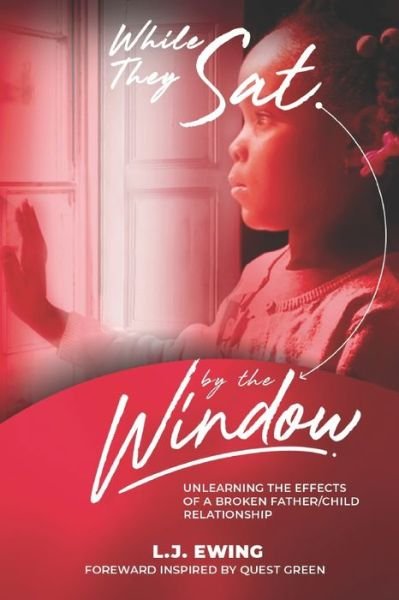 Cover for L J Ewing · While They Sat by the Window (Paperback Bog) (2021)