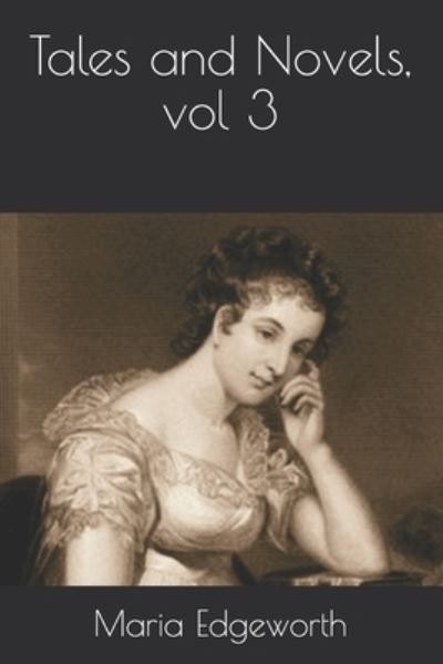 Cover for Maria Edgeworth · Tales and Novels, vol 3 (Paperback Book) (2021)