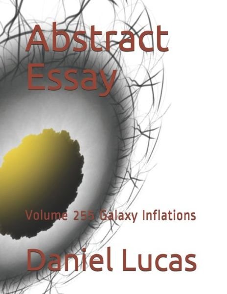 Cover for Daniel Lucas · Abstract Essay (Taschenbuch) (2021)