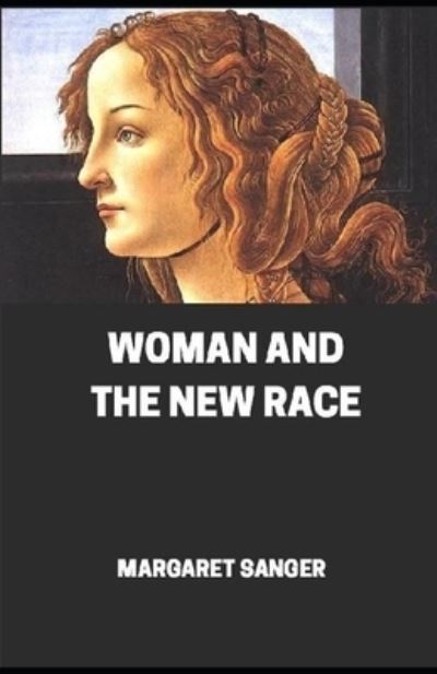 Cover for Margaret Sanger · Woman and the New Race (Paperback Book) (2021)