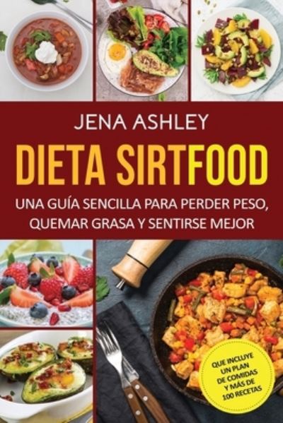 Cover for Jena Ashley · Dieta Sirtfood (Paperback Book) (2021)