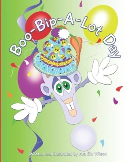 Cover for Ava Blu Wilson · Boo-Bip-A-Lot Day (Pocketbok) (2021)