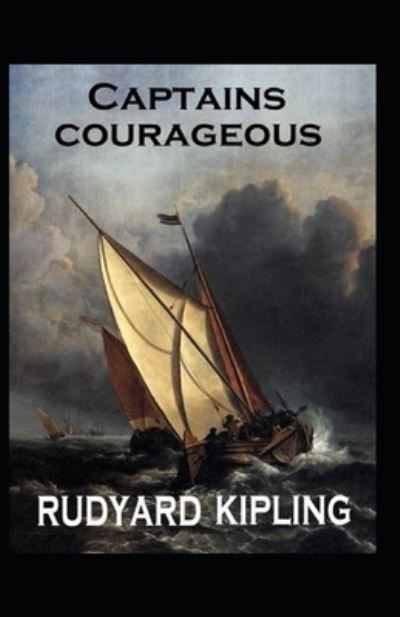 Cover for Rudyard Kipling · Captains Courageous Illustrated (Paperback Book) (2021)