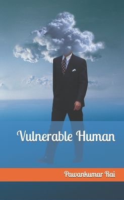 Cover for Pawankumar Rai · Vulnerable Human (Paperback Book) (2022)