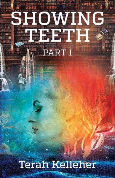 Cover for Terah Kelleher · Showing Teeth (Paperback Book) (2022)