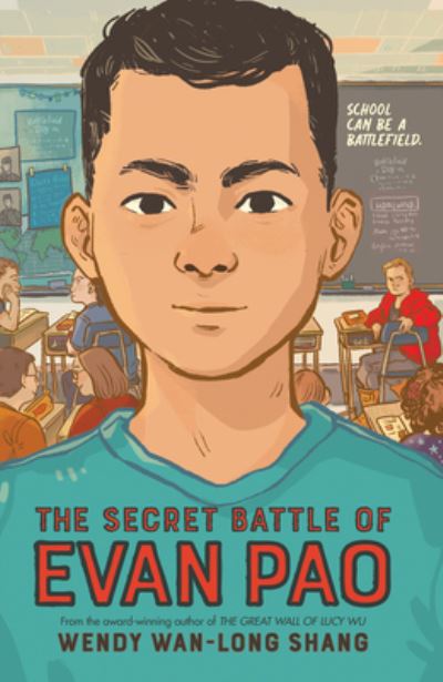 Cover for Wendy Wan-Long Shang · Secret Battle of Evan Pao (Book) (2023)