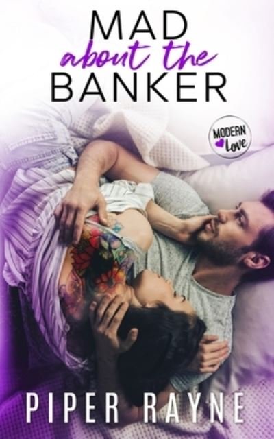Cover for Piper Rayne Inc. · Mad about the Banker (Book) (2022)