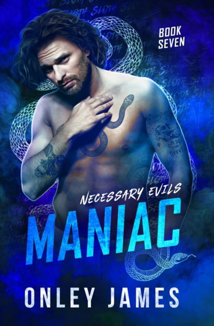 Maniac - Necessary Evils - Onley James - Books - Onley James Books - 9798887224374 - February 22, 2023