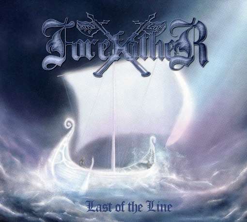 Last of the Line - Forefather - Musique - METAL - 0020286210375 - 3 juillet 2012