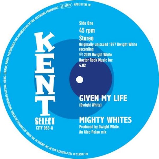 Cover for Mighty Whites · Given My Life (7&quot;) (2019)