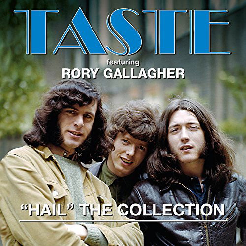 Hail:The Collection - Taste - Musik - SPECTRUM AUDIO - 0600753514375 - 5 januari 2018