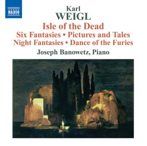 Cover for Weigl / Banowetz · Isle of the Dead / Six Fantasies &amp; Toteninsel (CD) (2012)