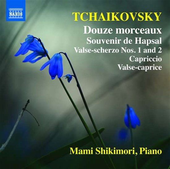 Cover for Pyotr Ilyich Tchaikovsky · Douze Morceaux / Souvenir De Hapsal (CD) (2017)