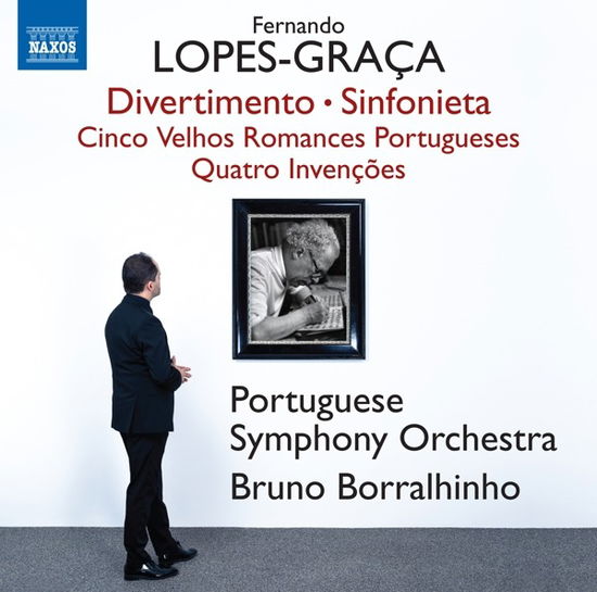 Fernando Lopes-Graca: Divertimento / Sinfonieta / Cinco Velhos Romances Portugueses / Quatro Invencoes - Portuguese So / Borralhinho - Musikk - NAXOS - 0747313437375 - 10. juni 2022