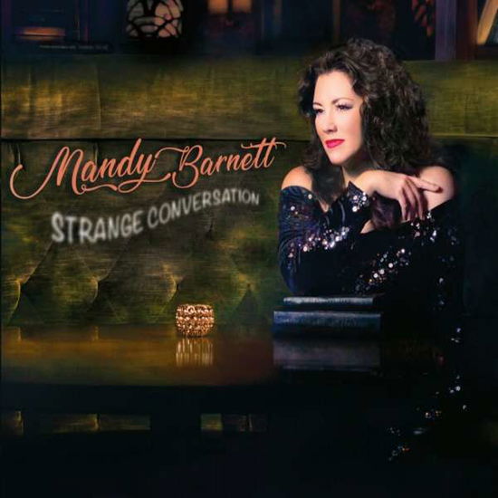 Strange Conversation - Mandy Barnett - Musiikki - COUNTRY - 0752830286375 - perjantai 16. marraskuuta 2018