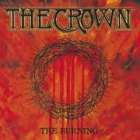 Cover for The Crown · The Burning (LP) [Deluxe, Limited edition] (2019)