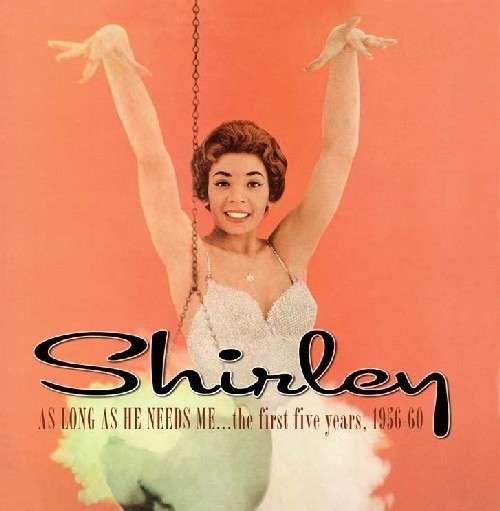 Shirley Bassey · As Long As He Needs Me (CD) (2011)