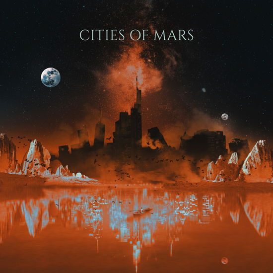 Cities Of Mars - Cities of Mars - Music - RIPPLE MUSIC - 0850031835375 - June 3, 2022
