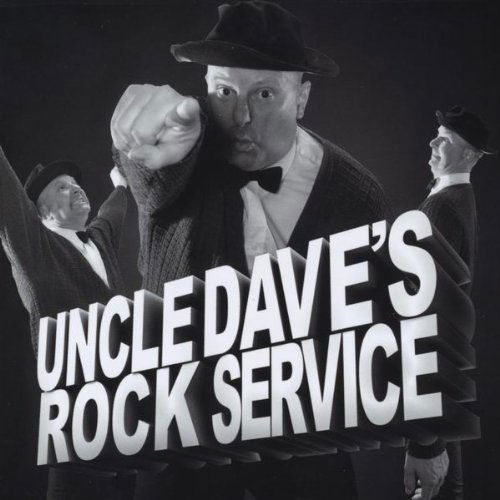 Cover for Uncle Dave's Rock Service (CD) (2010)