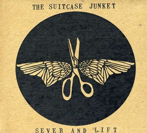 Cover for Suitcase Junket · Sever &amp; Lift (CD) (2010)