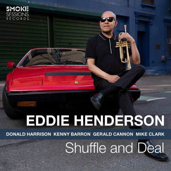 Shuffle And Deal - Eddie Henderson - Musiikki - SMOKE SESSIONS - 0888295995375 - perjantai 31. heinäkuuta 2020