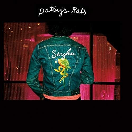 Cover for Patsy's Rats · Singles (LP) (2017)
