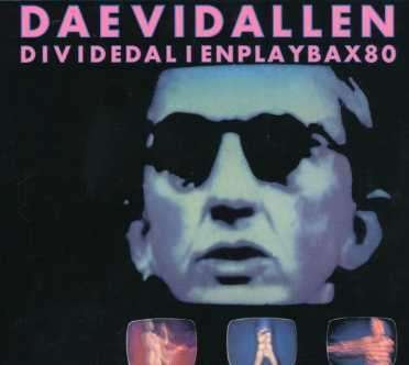 Dividedalienplaybax 80 - Daevid Allen - Musik - SPALAX - 3429020148375 - 29. november 1995