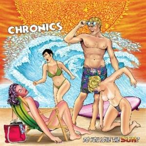 Cover for Chronics · Do You Like The Sun (LP) (2022)