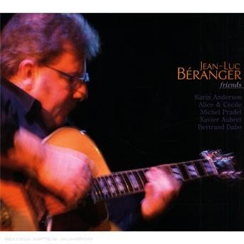 Cover for Jean · Jean-luc Beranger - Friends (CD) (2015)