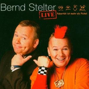 Cover for Bernd Stelter · Pubertät Ist Mehr Als Pickel (CD) (2005)