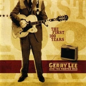 Lee, Gerry & The Wanted M · First 100 Years (CD) (2008)