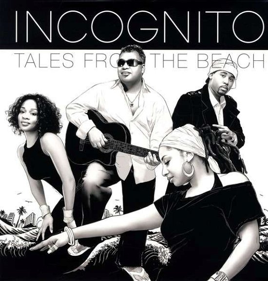 Incognito-Tales From The Beach - Incognito - Music - EDEL - 4029759096375 - August 8, 2014