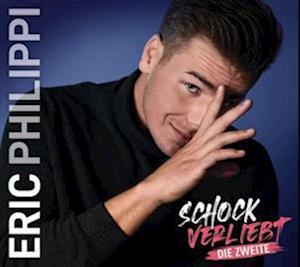 Cover for Eric Philippi · Schockverliebt (Die Zweite) (CD) [Deluxe edition] (2022)