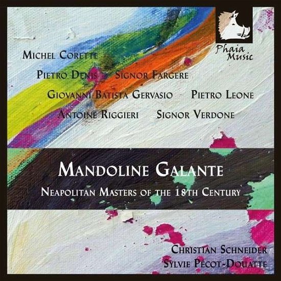 Cover for Verdone / Schneider / Pecot-douatte · Mandoline Galante-neapolitan Masters of the 18th (CD) (2014)