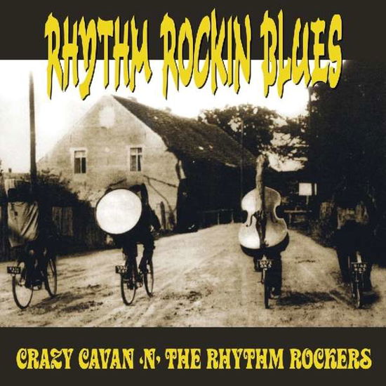 Rhythm Rockin Blues - Crazy Cavan N the Rhythm Rockers - Musik - REBEL - 4260308420375 - 24. april 2020