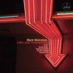 Cover for Mark Weinstein · Latin Jazz Underground (CD) [Japan Import edition] (2014)