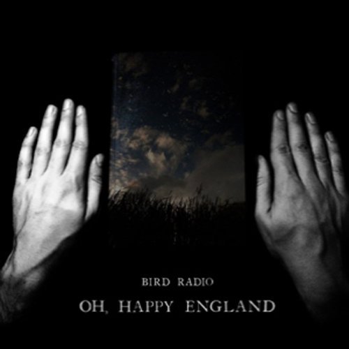 Cover for Bird Radio · Oh Happy England (CD) [Special Deluxe, Japan Import edition] (2015)