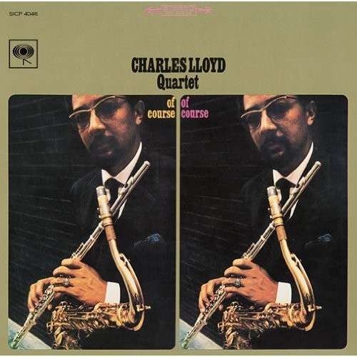 Cover for Charles Lloyd · Of Course of Course (CD) [Bonus Tracks edition] (2014)