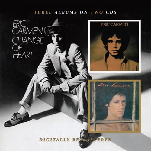 Cover for Eric Carmen · Eric Carmen / Change Of Heart / Boats (CD) [Remastered edition] (2010)