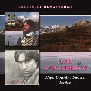 High Country Snows / Exiles - Dan Fogelberg - Música - BGO REC - 5017261212375 - 12 de mayo de 2016