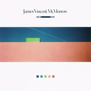 We Move - James Vincent Mcmorrow - Muziek - BELIEVE RECORDINGS - 5052442009375 - 2 september 2016