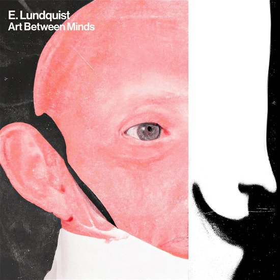 Cover for E. Lundquist · Art Between Minds (LP) (2024)