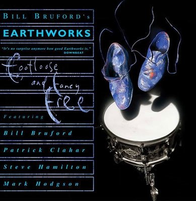 Cover for Bill Brufords Earthworks · Footloose And Fancy Free (CD) [Expanded edition] (2022)