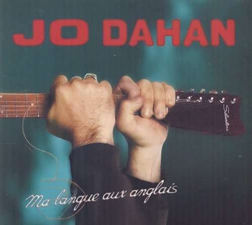Cover for Jo Dahan · Ma Langue Aux Anglais (CD) (2014)